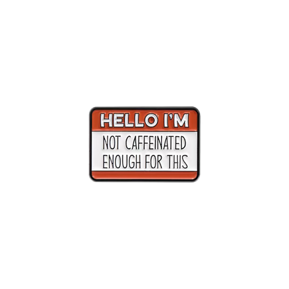 Coffee Statements Enamel Pin - Cypher Urban Roastery