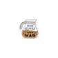 Coffee Statements Enamel Pin